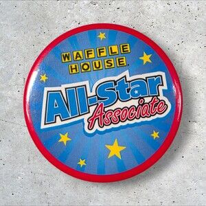 Waffle House All-Star Associate Pin Button Badge 2 Inch Employee Collectible
